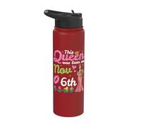 This Queen was Born On November 6th Happy Birthday to Me Stainless Steel Insulated Water Bottle