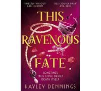 This Ravenous Fate