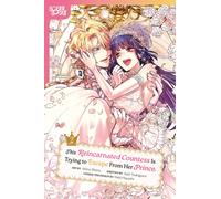 This Reincarnated Countess Is Trying to Escape From Her Prince, Volume 2