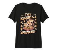 This Requires a Spreadsheet Data Analyst Analytics Premium T-Shirt