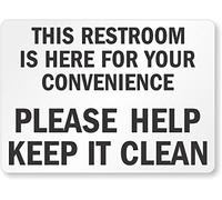 This Restroom Is Here Your Convenience Please Help Keep It Clean Wall Decor Metal Aluminum Sign Vintage Metal Sign 8X12 Inches