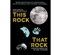 This Rock, That Rock: Poems between you me and the moon