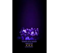 This Sacred Space: Considerations on the Practice of Theatre (19 X 19 Challenge)