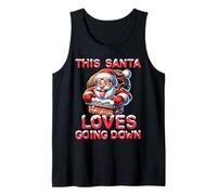 This Santa Loves Going Down Funny Rude Father Christmas Tank Top