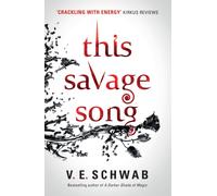 This Savage Song collectors hardback