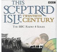 This Sceptred Isle: The Twentieth Century (15 CD Boxed Set)