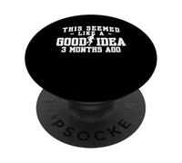 This Seemed Like A Good Idea 13.1 Half Marathon Runner PopSockets Adhesive PopGrip