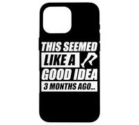 This seemed like a good idea jogging runner funny running Case for iPhone 16 Pro Max