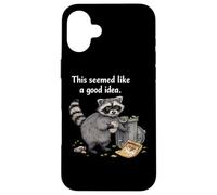 This seemed like a good idea Raccoon Case for iPhone 16 Plus