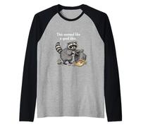 This Seemed Like a Good idea Raccoon Raglan Baseball Tee
