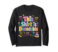 This Shirt is Decodable Structured Literacy Reading Teacher Long Sleeve T-Shirt