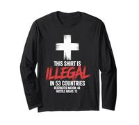 This Shirt Is Illegal Cross Christian Faith Church Long Sleeve T-Shirt