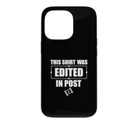 This Shirt Was Edited In Post Cool Film Editing Video Editor Case for iPhone 13 Pro