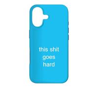 This Shit Goes Hard Minimalist Brainrot Gen Z Humor Meme Case for iPhone 17