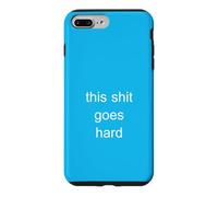 This Shit Goes Hard Minimalist Brainrot Gen Z Humor Meme Case for iPhone 7 Plus/8 Plus