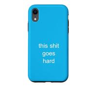 This Shit Goes Hard Minimalist Brainrot Gen Z Humor Meme Case for iPhone XR