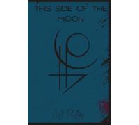 This Side of the Moon: The Gods Series #3
