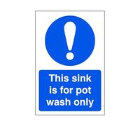 This sink is for pot wash only - Food Preparation/Safety - High tack self-adhesive sticker (200mm x 150mm) Viewing Distance within 5m.