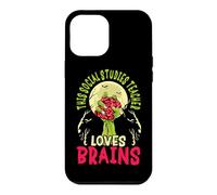 This Social Studies Teacher Loves Brains School Halloween Case for iPhone 12 Pro Max