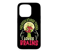 This Social Studies Teacher Loves Brains School Halloween Case for iPhone 15 Pro