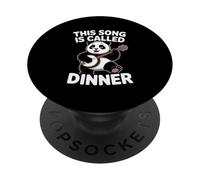 This Song Is Called Dinner Panda Lover PopSockets Adhesive PopGrip