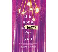 THIS SONG IS NOT FOR YOU by NOWLIN, LAURA Paperback Self Help Business