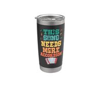 This Song Needs More Accordion Stainless Steel Insulated Tumbler