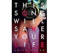 This Song Will Save Your Life: (Unabridged edition)