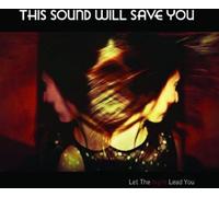 This Sound Will Save - Let The Night Lead You - CD - P2222z