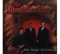 This Stage of Grace by Booth Brothers