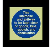 This staircase and exitway to be kept clear of goods, bins, rubbish and obstruction Photoluminescent Plastic Sign - Fire Escape, Keep Locked, Closed, Stairs, Clear, Automatic