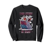 This story is ruff Sweatshirt