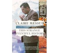 This Strange Eventful History – Longlisted for the Booker Prize 2024