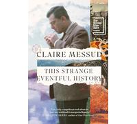 This Strange Eventful History : Longlisted for the Booker Prize 2024
