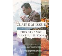 This Strange Eventful History: Longlisted for the Booker Prize 2024