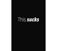This sucks