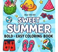 This Summer: Funky & Easy Coloring Book for Kids & Teens - Sweet Summer-Themed Activities for All Ages