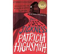This Sweet Sickness: A Virago Modern Classic