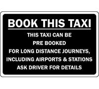 This taxi can be pre booked ask driver for details sign - Self adhesive sticker (200mm x 150mm)