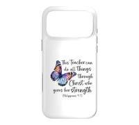 This Teacher Can Do All Things Through Christ Phil. 4:13 Case for iPhone 17 Pro Max