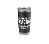 This Teacher is National Board Certified Education Educator Stainless Steel Insulated Tumbler