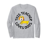 This Teacher Loves Dogs, Back To School Dachshund Long Sleeve T-Shirt