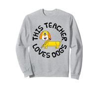 This Teacher Loves Dogs, Back To School Dachshund Sweatshirt