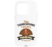 This Thanksgiving I'm very thankful to vegetarians Case for iPhone 15 Pro