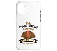 This Thanksgiving I'm very thankful to vegetarians Case for iPhone 16