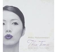 This Time(Akiko meets Toru Ambo)
