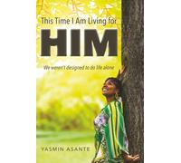 This Time I am Living for Him: We weren't designed to do life alone