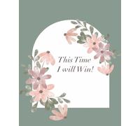 This Time I will Win!