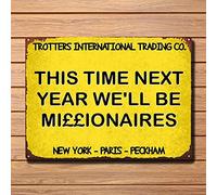 This Time Next Year, Funny Only Fools - Retro Vintage Metal Sign, Poster, Plaque, Decorative Wall Art, 2 Sizes (A5, 15 x 20cm)