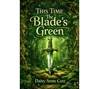 This time the blade’s green (A blade made from moonlight.)